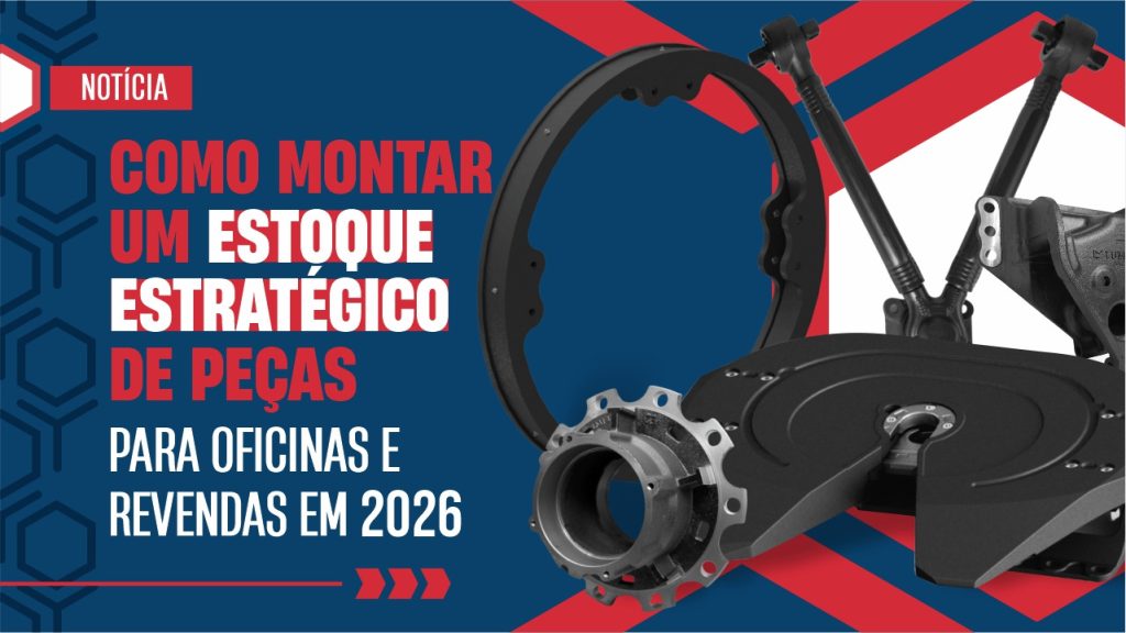 Como montar um estoque estratégico de peças para oficinas e revendas em 2026